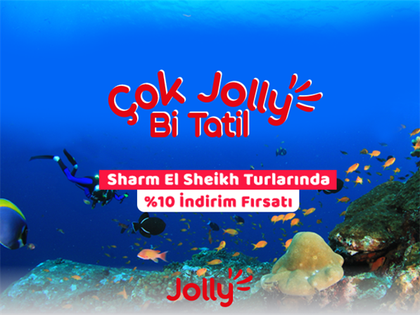 Jolly’de Sharm El Sheikh Tur rezervasyonlarında %10 indirim ayrıcalığı!
