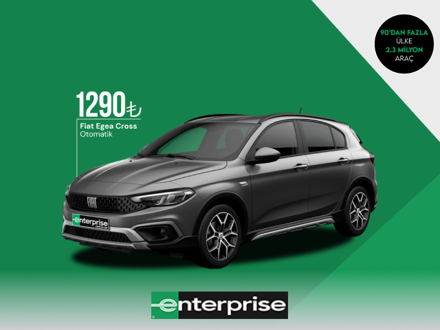 Enterprise’da Fiat Egea Cross Otomatik 1.290 TL’den kiralama ayrıcalığı!